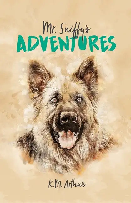Mr. Sniffy's Adventures - Paperback