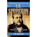 Sermones Selectos de C.H. Spurgeon Vol. 2: Mas de 100 Sermones Completos Y Sus Correspondientes Bosquejos 2 - Paperback