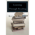 Learning Through Reading: A Homeschool Curriculum - Paperback