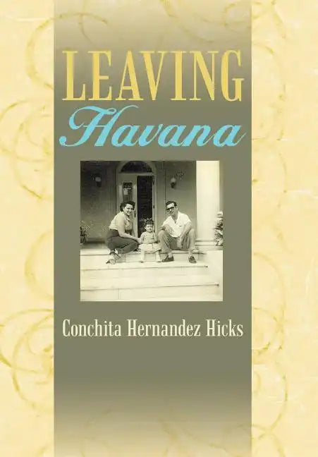 Leaving Havana - Hardcover