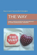 The Way: Family Constellations in the Archipelago of Trans-Generational Therapies - Paperback