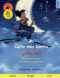 Mi sueño más bonito - أَسْعَدُ أَحْلَامِي - Paperback