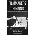 Filmmakers Thinking - Hardcover