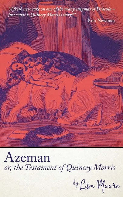 Azeman, or the Testament of Quincey Morris - Paperback