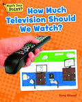 How Much Television Should We Watch? - Paperback