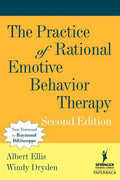 The Practice of Rational Emotive Behavior Therapy - Paperback