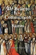 We Believe in the Communion of Saints - Paperback