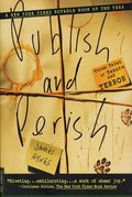 Publish and Perish: Three Tales of Tenure and Terror - Paperback