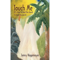 Touch Me: It's time to heal the church to heal the world - Paperback
