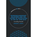 Interparliamentary Relations and the Future of Devolution in the UK 1998-2018: Unravelling Threads? - Hardcover