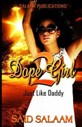 Dope Girl 2: Just like daddy - Paperback