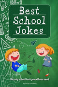 Best School Jokes: the only school book you will ever need - Paperback
