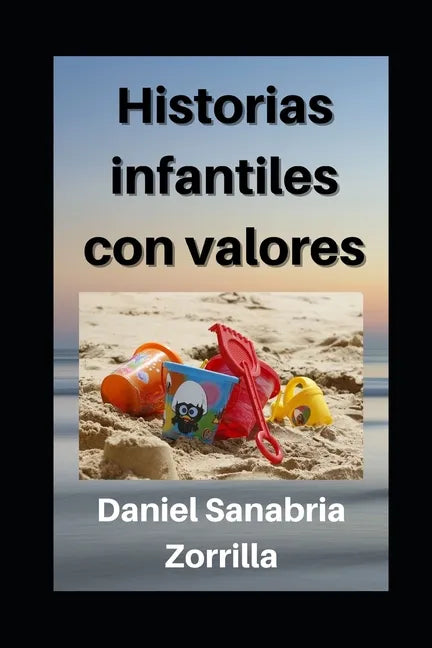Historias infantiles con valores: Cuentos cristianos para niños - Paperback