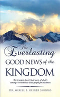 The Everlasting Gospel of the Kingdom - Paperback