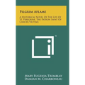 Pilgrim Aflame: A Historical Novel Of The Life Of St. Peregrine, The Patron Saint Of Cancer Victims - Hardcover