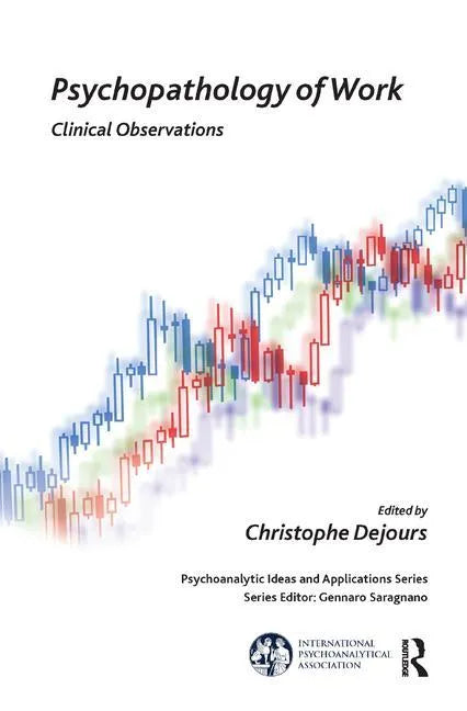 Psychopathology of Work: Clinical Observations - Paperback