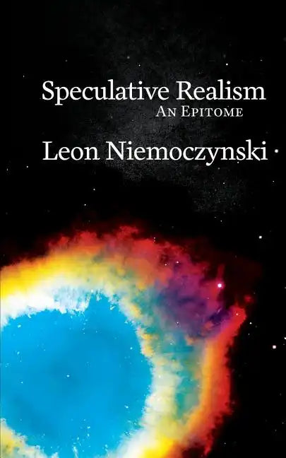 Speculative Realism: An Epitome - Paperback