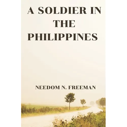 A Soldier in the Philippines - Paperback