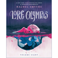 Lore Olympus: Volume Eight - Hardcover