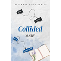 Collided: High School Romance - Paperback