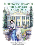 Florence Griswold: The Keeper of the Artists - Paperback