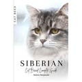 Siberian: Cat Breed Complete Guide - Paperback