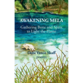 Awakening Mela: Gathering Bone and Spirit to Light the Flame - Paperback