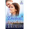 A Doctor's Promise: A Sweet Emotional Medical Romance - Paperback