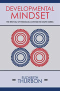Developmental Mindset: The Revival of Financial Activism in South Korea - Paperback