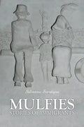 Mulfies: Stories of Immigrants - Paperback