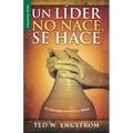 Un Líder No Nace, Se Hace - Serie Favoritos: El Liderazgo Dinámico Y Eficaz - Paperback