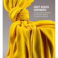 Craft Across Continents: Contemporary Japanese and Western Objects: The Lassiter / Ferraro Collection - Hardcover