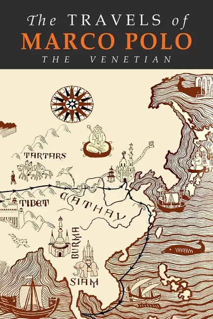 The Travels of Marco Polo: The Venetian - Paperback