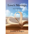 Love's Musings: If love could speak... - Paperback