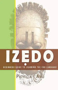 Izedo: Beginners Guide To Learning The Edo Language - Paperback
