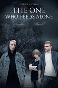 The One Who Feeds Alone - Paperback
