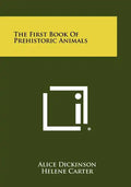 The First Book of Prehistoric Animals - Paperback