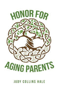 Honor for Aging Parents - Paperback