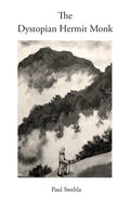 The Dystopian Hermit Monk - Paperback