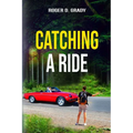 Catching A Ride - Paperback