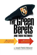 The Green Berets and Their Victories - Paperback