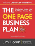 The One Page Business Plan for the Creative Entrepreneur: The Fastest, Easiest Way to Write a Business Plan - Paperback