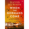 When the Germans Come - Paperback
