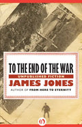 To the End of the War: Unpublished Stories - Paperback