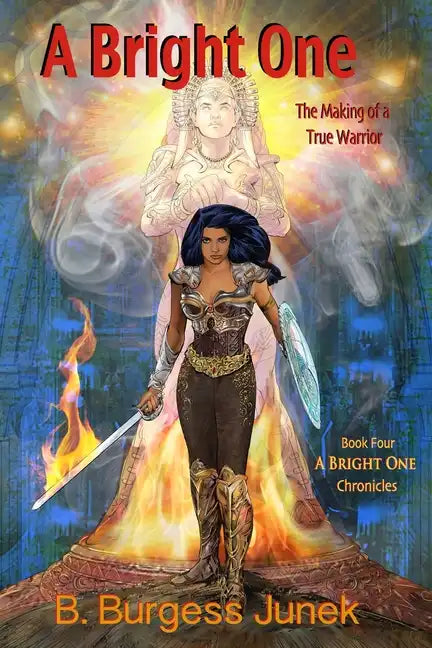 A Bright One: The Making of a True Warrior - Paperback