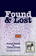 Found & Lost: Found Poetry and Visual Poetry - Paperback