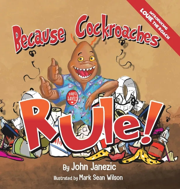 Because Cockroaches Rule - Hardcover