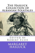 The Hasluck Collection of Albanian Folktales - Paperback