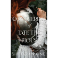 The Conquering of Tate the Pious - Paperback