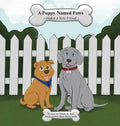 A Puppy Named Paws Makes a New Friend - Hardcover